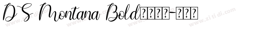 DS Montana Bold字体下载字体转换